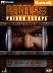 Rebels, Prison Escape